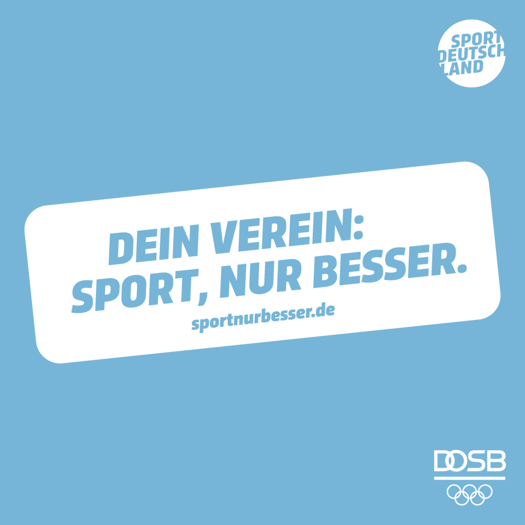 DEIN VEREIN: SPORT, NUR BESSER