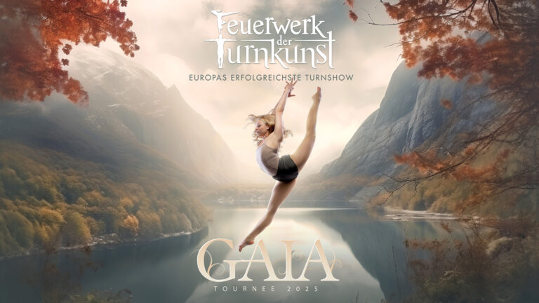 Kraftvoll, fesselnd & gewaltig: Feuerwerk der Turnkunst – GAIA Tour 2025